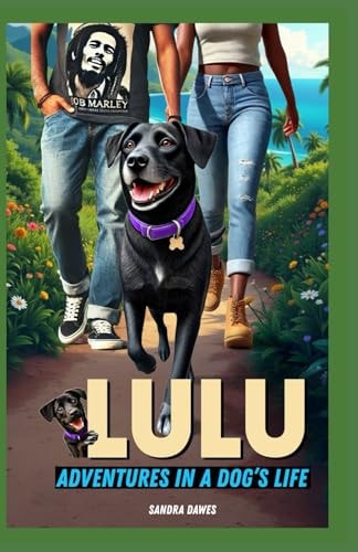 Lulu Adventures in a Dog's Life