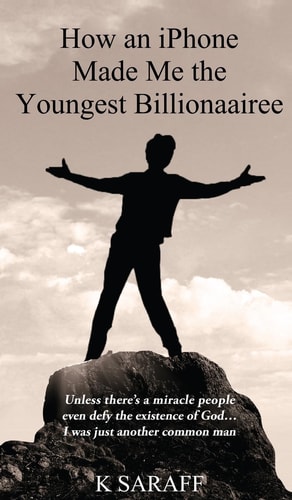 How an IPhone Made Me the Youngest Billionaairee