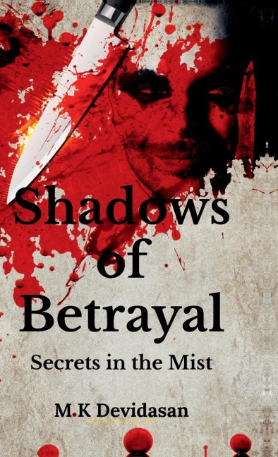 Shadows of Betrayal: Secrets in the Mist