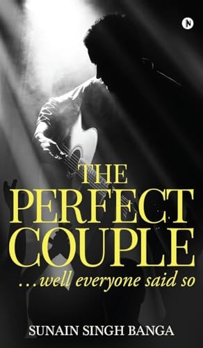 The Perfect Couple ...well Everyone Said So