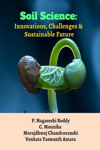 Soil Science Innovations, Challenges & Sustainable Future