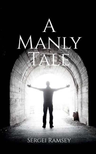 A Manly Tale