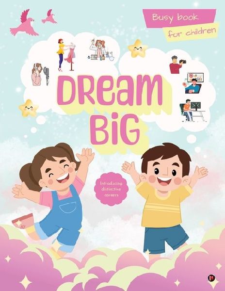 Dream Big: Busy books for children