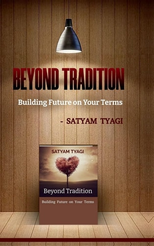 Beyond Tradition Building Future on Your Terms