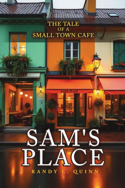 Sams Place: The Tale of a Small Town Cafe