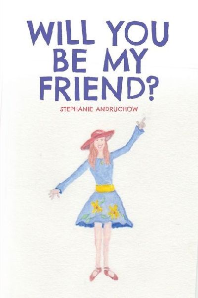 Will You Be My Friend?