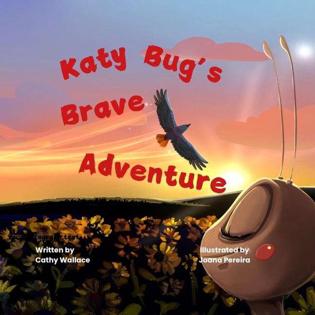 Katy Bugs Brave Adventure