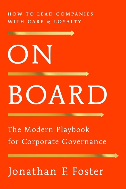 On Board: The Modern Playbook for Corporate Governance