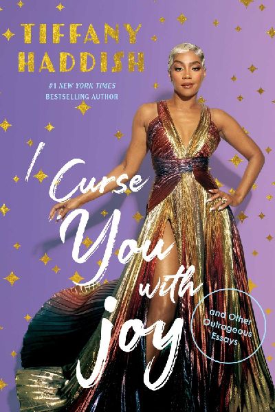 I Curse You With Joy: and Other Outrageous Essays