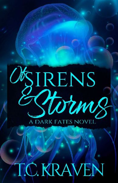 Of Sirens & Storms: A Dark Fates Novel