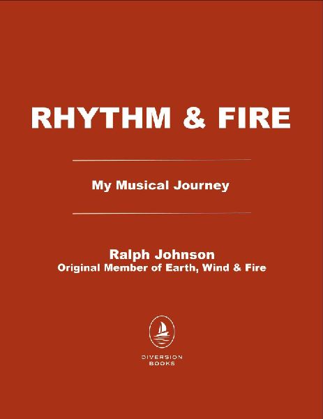 Rhythm & Fire: A Life in Harmony with Earth, Wind & Fire