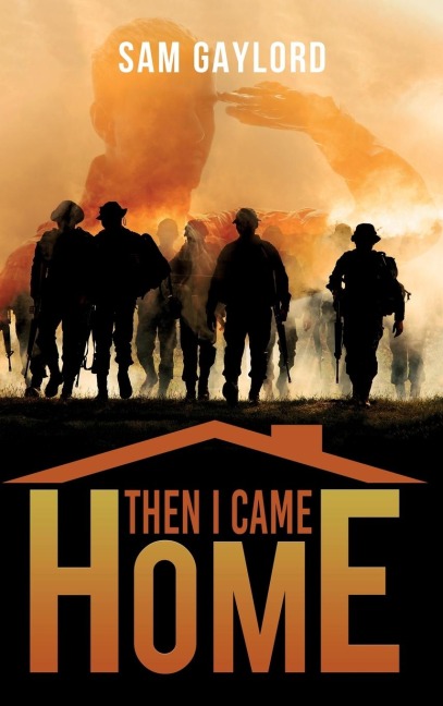 Then I Came Home