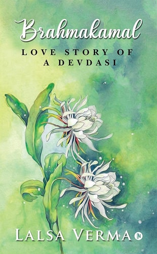 Brahmakamal Love Story of a Devdasi