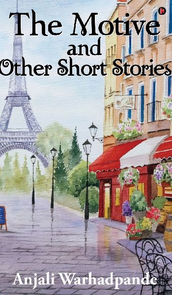 The Motive and Other Short Stories