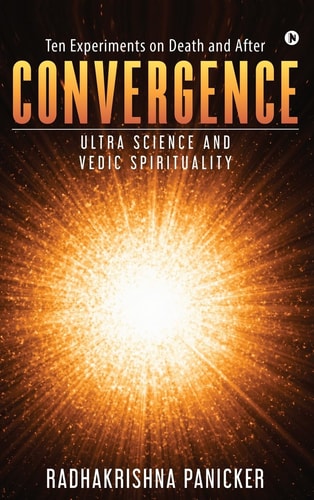 Convergence Ultra Science and Vedic Spirituality