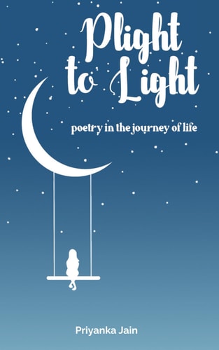 Plight to Light Poetry in the Journey of Life