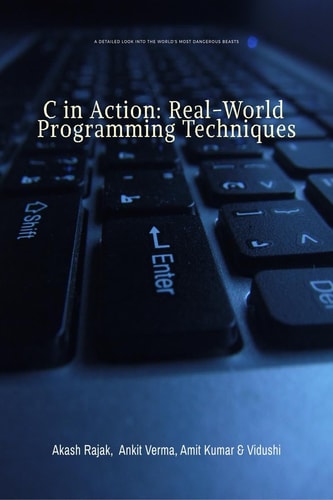 C in Action Real-World Programming Techniques
