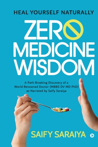 Zero Medicine Wisdom Heal Yourself Naturally