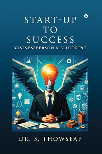 Start-Up to Success Businessperson's Blueprint