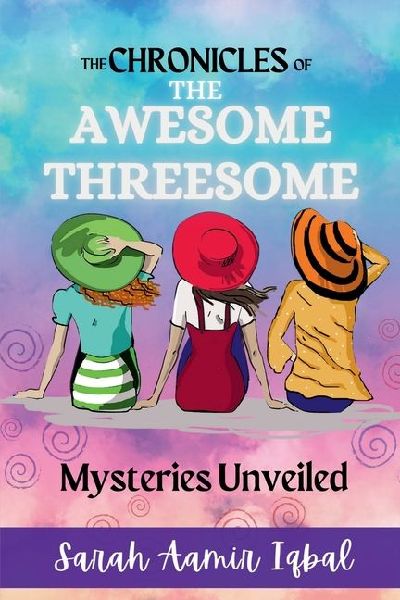 The Chronicles of the Awesome Threesome: Mysteries Unveiled
