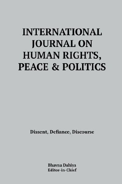 International Journal on Human Rights, Peace and Politics: Dissent, Defiance, Discourse
