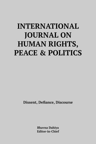 International Journal on Human Rights, Peace and Politics Dissent, Defiance, Discourse