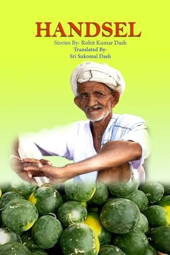 Handsel Stories By Sri Rohit Kumar Dash