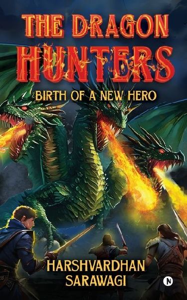 The Dragon Hunters: Birth of a new hero