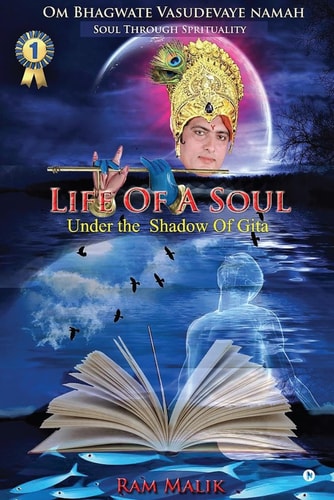 Life of a Soul Under the Shadow of Gita