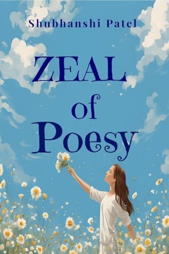 Zeal of Poesy