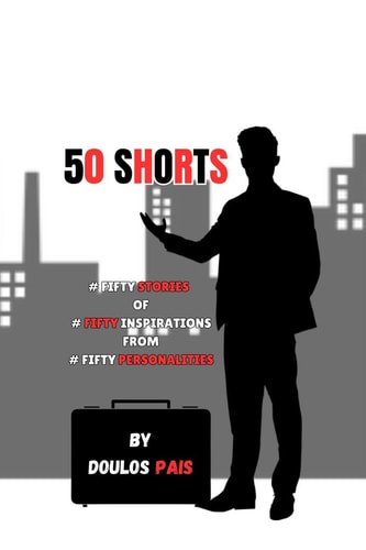 50 Shorts #Fifty Stories - #Fifty Inspirations - #Fifty Personality