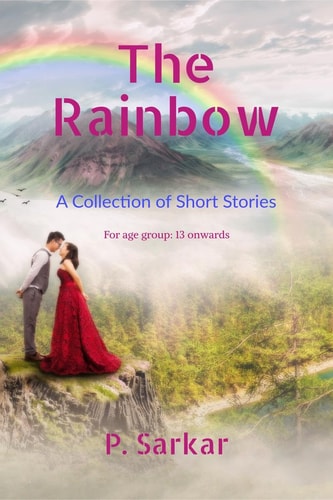 The Rainbow A Collection of Short Stories