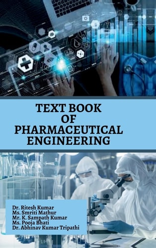 Text Book of Pharmaceutical Engineering