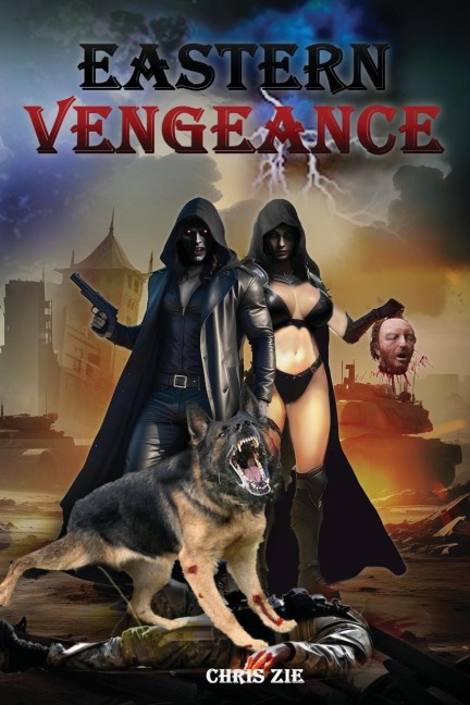EASTERN VENGEANCE