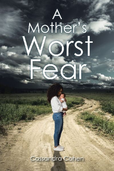 A Mothers Worst Fear
