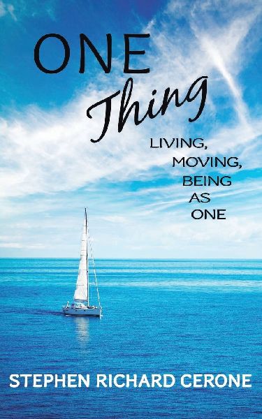 One Thing: Living, Moving, Being as One