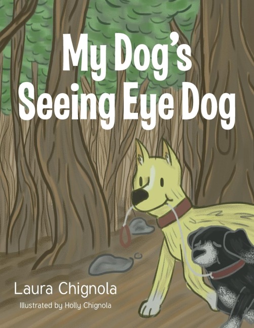 My Dogs Seeing Eye Dog