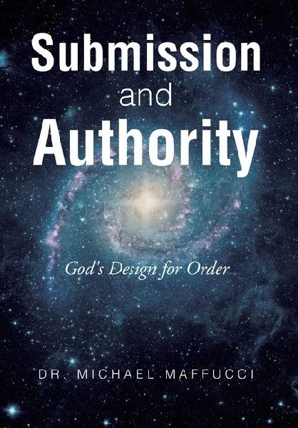 Submission and Authority: Gods Design for Order