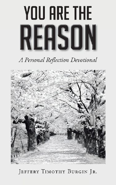 You Are the Reason: A Personal Reflection Devotional