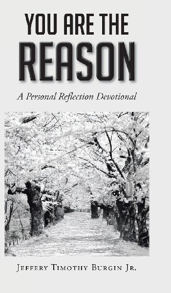 You Are the Reason: A Personal Reflection Devotional