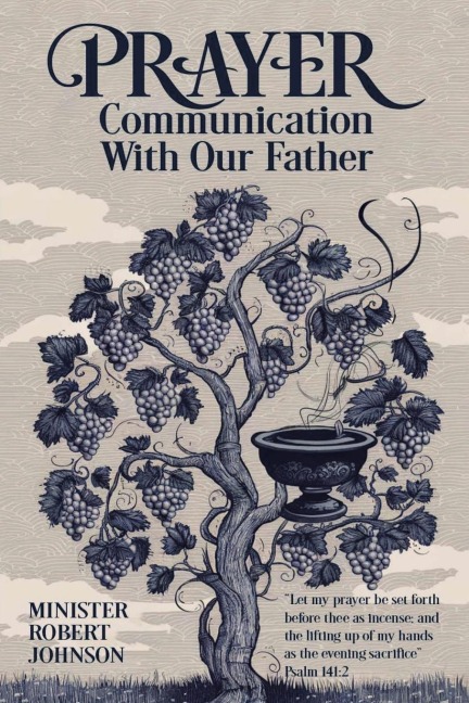 PRAYER: Communication With Our Father