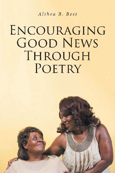 Encouraging Good News Through Poetry