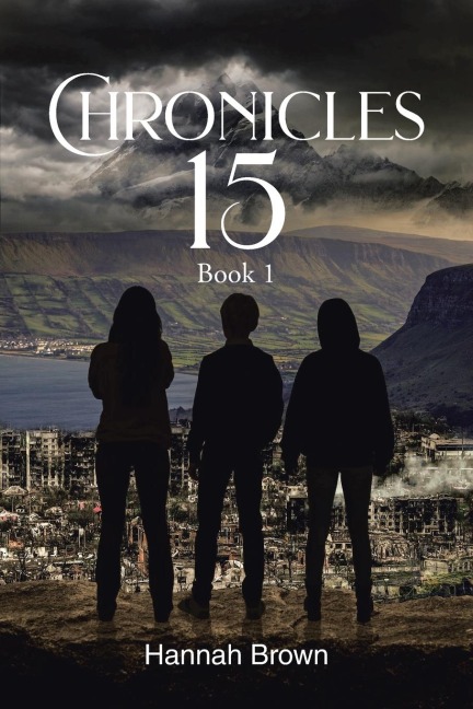 Chronicles 15: Book 1