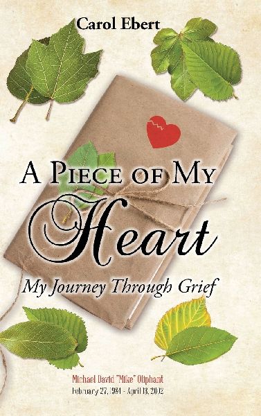 A Piece of My Heart: My Journey Through Grief