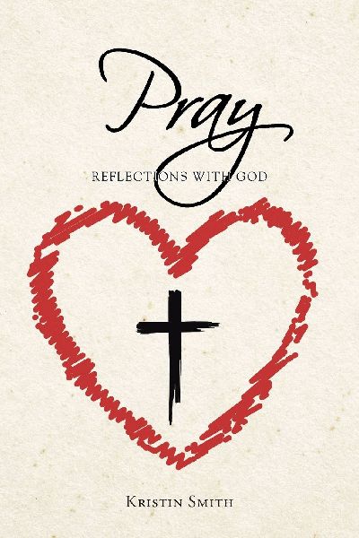 Pray: REFLECTIONS WITH GOD