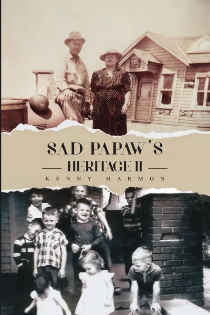 Sad Papaws: Heritage II