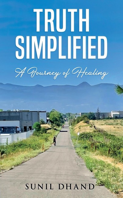 Truth Simplified: A Journey of Healing