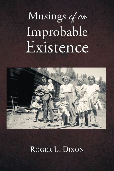 Musings of an Improbable Existence