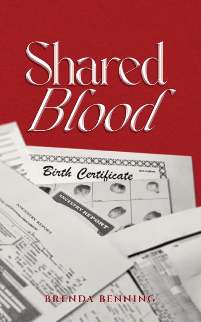 Shared Blood: The Sense of Belonging Series Book 1