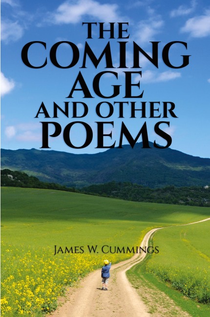 The Coming Age and Other Poems: Third Edition